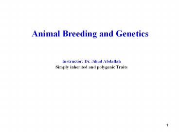 Lecture 2 The genetic Model for Quantitative Traits