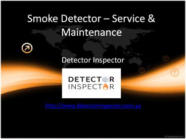 Smoke Alarm, Detector Testing & Maintenance – Detector Inspector