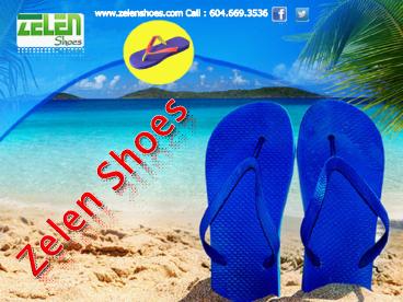 FLIP-FLOPS are FASHIONABLE AND LOVABLE FOREVER!