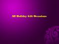 All Holiday Gift Occasions PowerPoint PPT Presentation