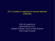 HIV-1 evolution in response to immune selection pressures