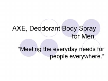 AXE, Deodorant Body Spray for Men.