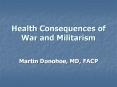 Health Consequences of War and Militarism PowerPoint PPT Presentation