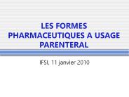 LES FORMES PHARMACEUTIQUES A USAGE PARENTERAL