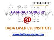 Cataract Surgery - Dada Laser Eye Institute