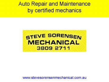Auto Repair and Maintenance by certified mechanics