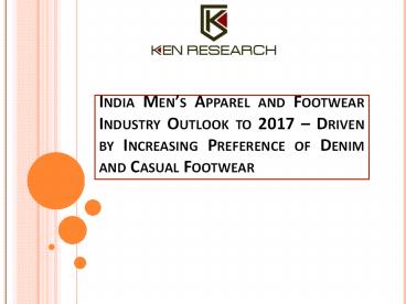 India Men's Apparel and Footwear Industry Research Report