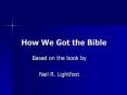 How We Got the Bible PowerPoint PPT Presentation