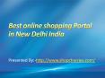 Best online shopping Portal in New Delhi India