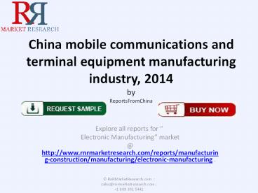 Mobile Communications and Terminal Equipment Manufacturing In China
