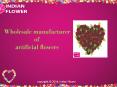 Wholesale manufacturer of artificial flowers PowerPoint PPT Presentation