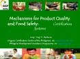 Mechanisms for Product Quality and Food Safety:       Certification Systems PowerPoint PPT Presentation
