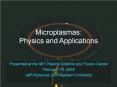 Microplasma: Physics and Applications PowerPoint PPT Presentation