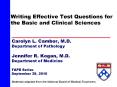 Writing Effective Test Questions for the Basic and Clinical Sciences PowerPoint PPT Presentation
