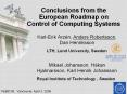 Conclusions from the European Roadmap on Control of Computing Systems PowerPoint PPT Presentation