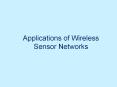Applications of Wireless Sensor Networks PowerPoint PPT Presentation