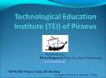 Technological Education Institute (TEI) of Piraeus PowerPoint PPT Presentation