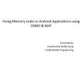 Fixing Memory Leaks in Android Applications using DDMS PowerPoint PPT Presentation