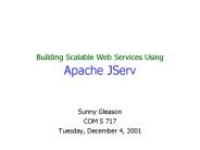 Building Scalable Web Services Using Apache JServ