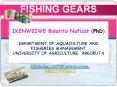 IKENWEIWE Bolatito Nafisat (PhD) DEPARTMENT OF AQUACULTURE AND FISHERIES MANAGEMENT UNIVERSITY OF AGRICULTURE, ABEOKUTA PowerPoint PPT Presentation