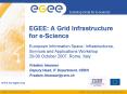 EGEE: A Grid Infrastructure for e-Science PowerPoint PPT Presentation