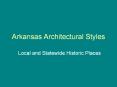 Arkansas Architectural Styles PowerPoint PPT Presentation