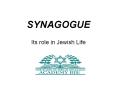 SYNAGOGUE PowerPoint PPT Presentation