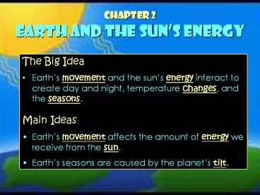 Chapter 2 Earth and the Sun