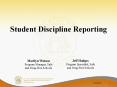 Student Discipline Reporting PowerPoint PPT Presentation