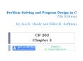 Problem Solving and Program Design in C (5th Edition) by Jeri R. Hanly and Elliot B. Koffman PowerPoint PPT Presentation