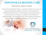 the Townsville Dental centre