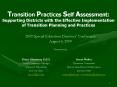 Transition Practices Self Assessment: Supporting Districts with the Effective Implementation of Transition Planning and Practices PowerPoint PPT Presentation
