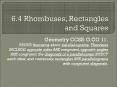 6.4 Rhombuses, Rectangles and Squares PowerPoint PPT Presentation