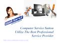 Computer Service Sutton Utilize The Best Professional Service Provider PowerPoint PPT Presentation