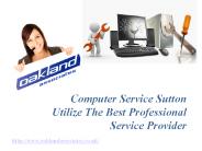 Computer Service Sutton Utilize The Best Professional Service Provider