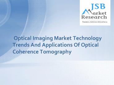 Optical Imaging Market