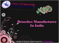 Brouches exporter in India, brouches manufacturer in India PowerPoint PPT Presentation