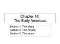 Chapter 16: The Early Americas PowerPoint PPT Presentation