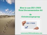 How to use ISO 17025 total Documentation kit