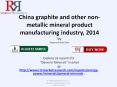 Graphite and Other Non-Mineral Product Manufacturing Industry in China PowerPoint PPT Presentation