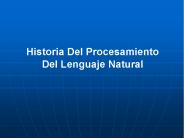 Historia Del Procesamiento Del Lenguaje Natural