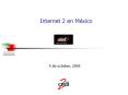 Internet 2 en M PowerPoint PPT Presentation