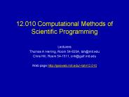 12.010 Computational Methods of Scientific Programming