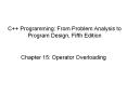 Chapter 15: Operator Overloading PowerPoint PPT Presentation