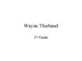 Wayne Thiebaud PowerPoint PPT Presentation