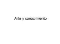 Arte y conocimiento PowerPoint PPT Presentation