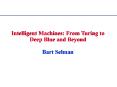 Intelligent Machines: From Turing to Deep Blue and Beyond Bart Selman PowerPoint PPT Presentation