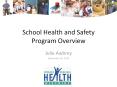 School Health and Safety Program Overview PowerPoint PPT Presentation