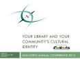 YOUR LIBRARY AND YOUR COMMUNITY PowerPoint PPT Presentation