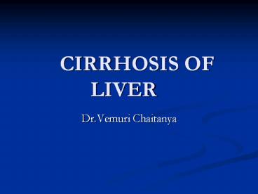 CIRRHOSIS OF LIVER